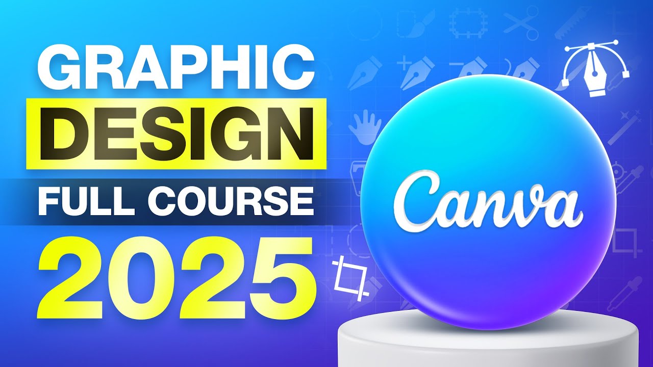 Graphic Design Course (Canva Tutorial for Beginners)